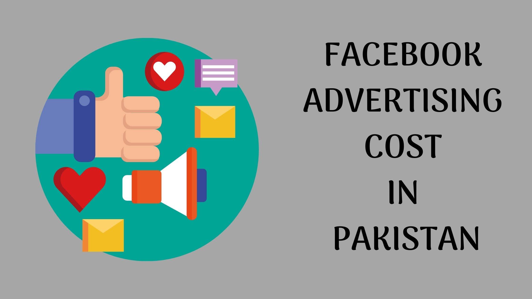 FACEBOOK-ADVERTISING-COST-IN-PAKISTAN